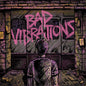 A Day to Remember: Bad Vibrations