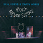 Neil Young & Crazy Horse: Rust Never Sleeps